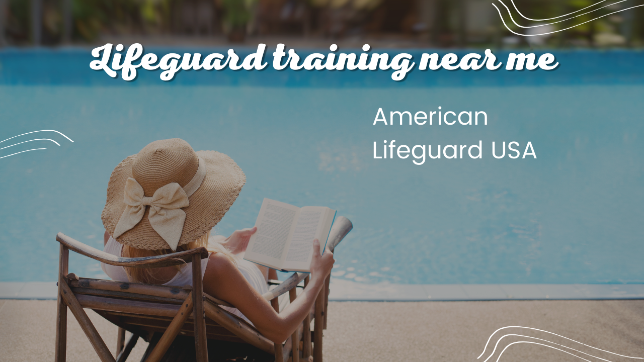 Where Can I Find Lifeguard Training Near Me?